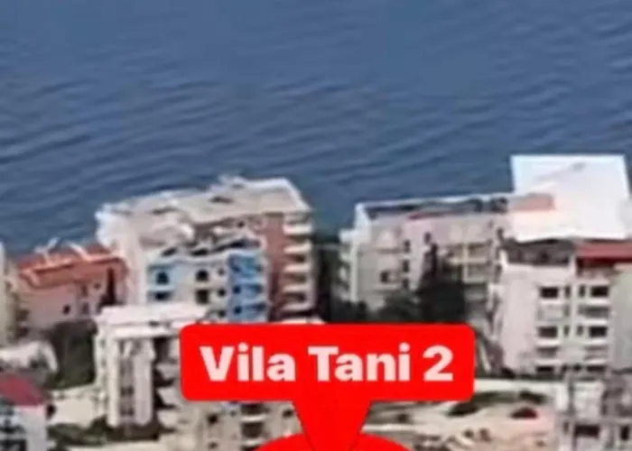 Tani 2 In The Of Is Located On Panorama Street Below The Lekursi Castle Sarandë